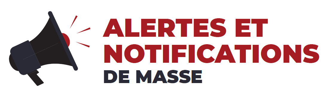 Système d’alertes et de notifications de masse